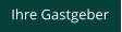 Ihre Gastgeber